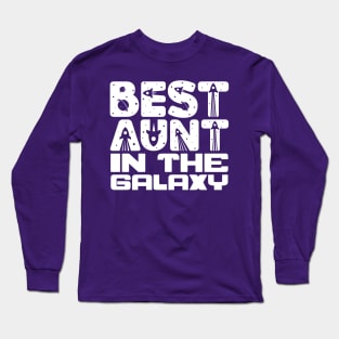 Best Aunt In The Galaxy Long Sleeve T-Shirt